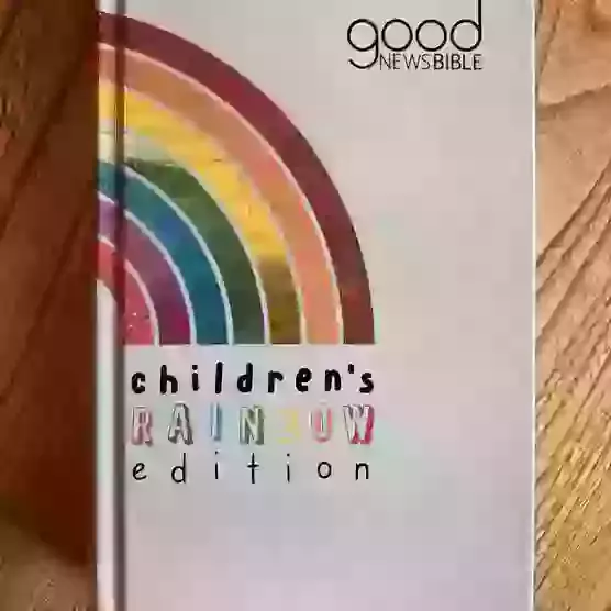 Good News Bible - Children's Rainbow Edition